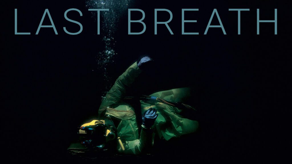 Trapped in the Depths: A Look at “Last Breath” (2019)