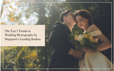 The Top 5 Trends in Wedding Photography by Singapore’s Leading Studios